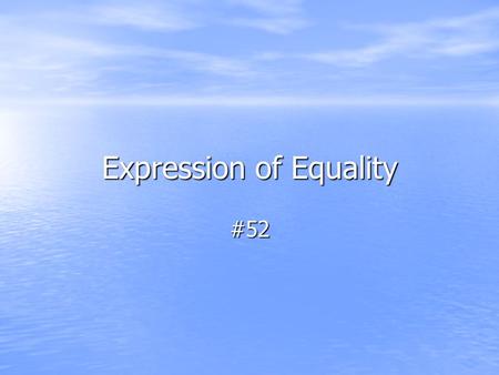 Expression of Equality