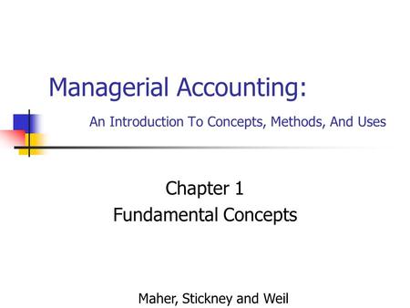 Managerial Accounting: An Introduction To Concepts, Methods, And Uses