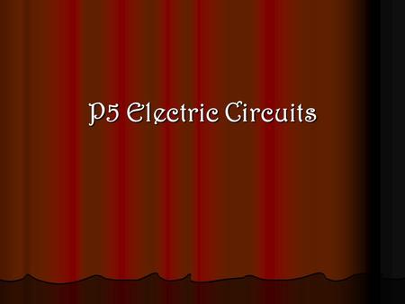 P5 Electric Circuits. Question 1 How do you generate a current in a coil of wire?