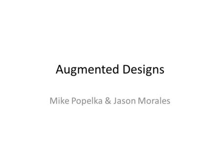 Augmented Designs Mike Popelka & Jason Morales. What is an augmented design? A replicated check experiment augmented by unreplicated entries. Step 1: