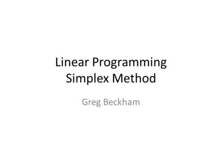 Linear Programming Simplex Method