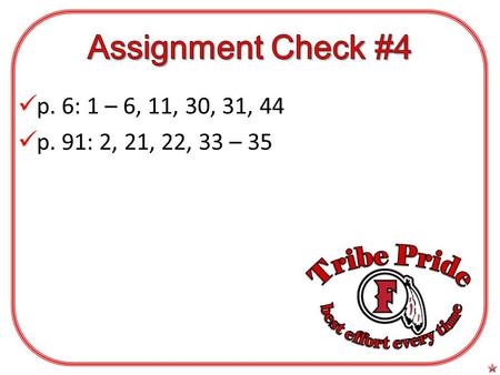 P. 6: 1 – 6, 11, 30, 31, 44 p. 91: 2, 21, 22, 33 – 35.