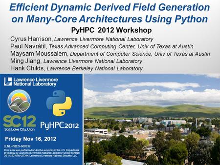 LLNL-PRES-600932 This work was performed under the auspices of the U.S. Department of Energy by Lawrence Livermore National Laboratory under contract DE-AC52-07NA27344.