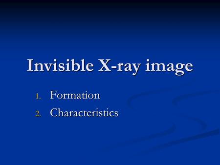 Formation Characteristics