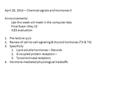 April 28, 2014 – Chemical signals and hormones II