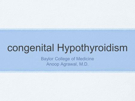 congenital Hypothyroidism