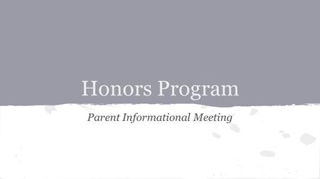 Parent Informational Meeting