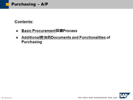 Purchasing – A/P Contents: Basic Procurement採購Process