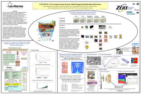 Abstract The Zero Emissions Research and Technology (ZERT) project at the Los Alamos National Laboratory is studying the injection of CO 2 into geologic.