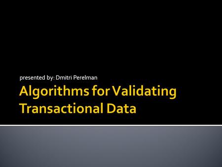 Presented by: Dmitri Perelman.  Intro  “Don’t touch my read-set” approach  “Precedence graphs” approach  On avoiding spare aborts  Your questions.