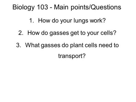 Biology Main points/Questions