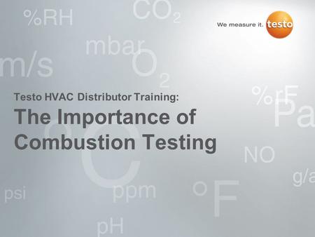 The Importance of Combustion Testing Testo HVAC Distributor Training: