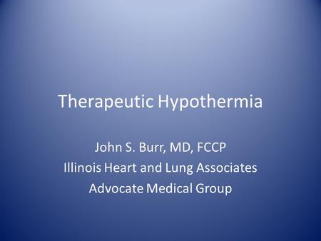 Therapeutic Hypothermia