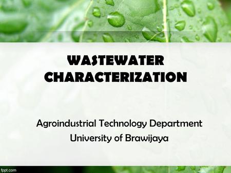 WASTEWATER CHARACTERIZATION