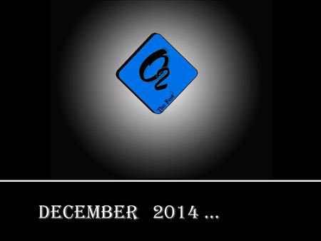 December 2014 ….