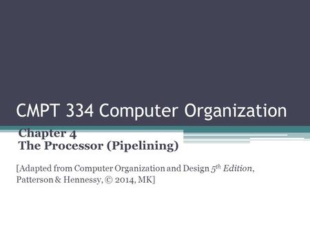 CMPT 334 Computer Organization