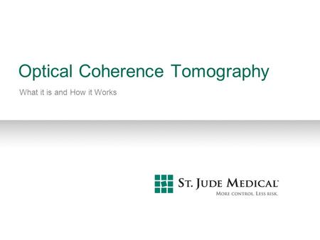 Optical Coherence Tomography