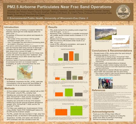 Introduction Purpose Acknowledgments  Environmental Public Health, University of Wisconsin-Eau Claire  o Hydraulic fracturing, or fracking, is a popular.