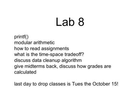 Lab 8 printf() modular arithmetic how to read assignments