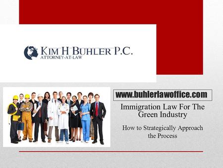 Immigration Law For The Green Industry