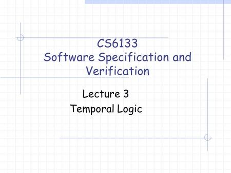 CS6133 Software Specification and Verification