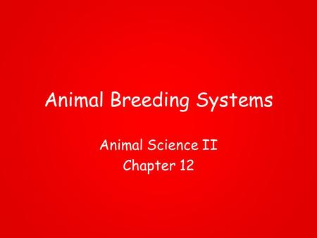 Animal Breeding Systems