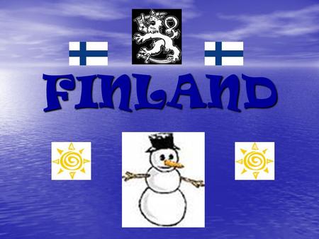 FINLAND HISTORYofFinland Until 1809 Finland was part of Sweden.Finland was a county called ”the Eastland”. Until 1809 Finland was part of Sweden.Finland.