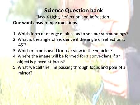 Class-X Light, Reflection and Refraction.