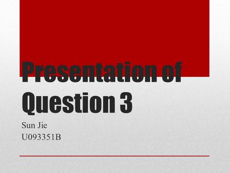 Presentation of Question 3 Sun Jie U093351B. Prior1: Be(.5,.5) pv=seq(0.00001,0.05,0.00001) xv=51; nv=8197 logf1= (xv-.5)*log(pv)+(nv-xv-.5)*log(1-pv)