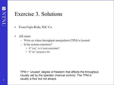 Exercise 3. Solutions From Fujio Kida, JGC Co. All cases