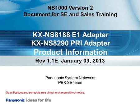 KX-NS8188 E1 Adapter KX-NS8290 PRI Adapter Product Information