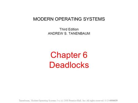 MODERN OPERATING SYSTEMS Third Edition ANDREW S