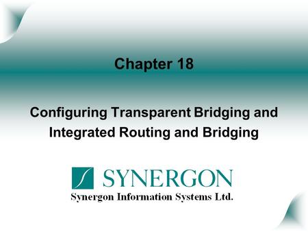 Configuring Transparent Bridging and Integrated Routing and Bridging