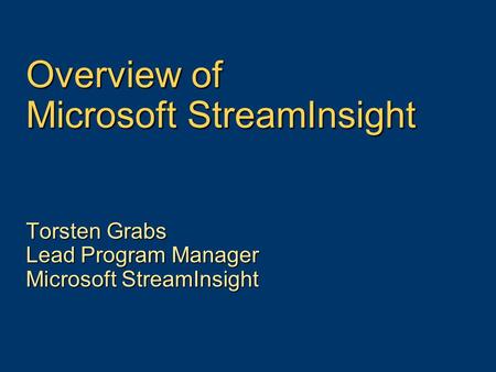 Overview of Microsoft StreamInsight