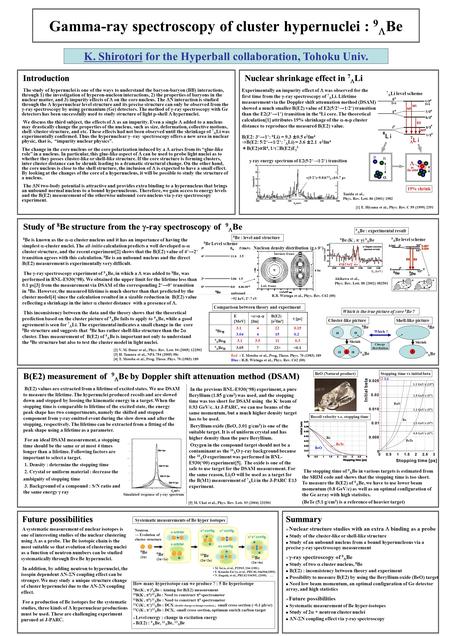 Be BeTe BeO Gamma-ray spectroscopy of cluster hypernuclei : 9  Be K. Shirotori for the Hyperball collaboration, Tohoku Univ. 8 Be is known as the  -