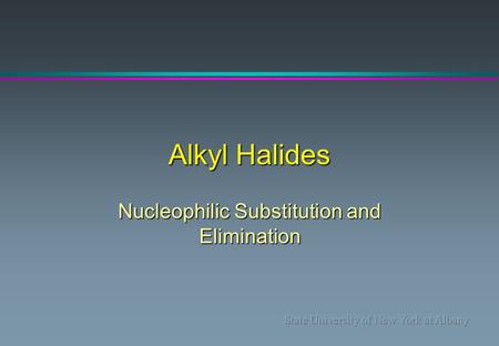 Nucleophilic Substitution and Elimination