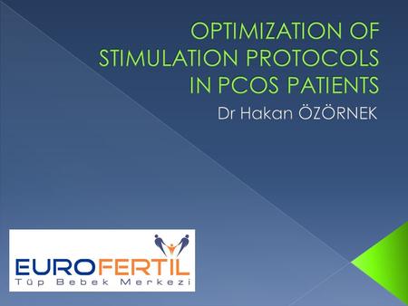  OHSS is a serious, potentially life- threatening, iatrogenic complication of “controlled” ovarian stimulation.  To optimize the ovarian response without.