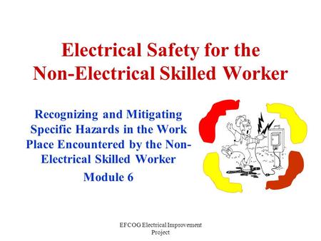 Electrical Safety for the Non-Electrical Skilled Worker