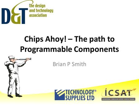 Chips Ahoy! – The path to Programmable Components