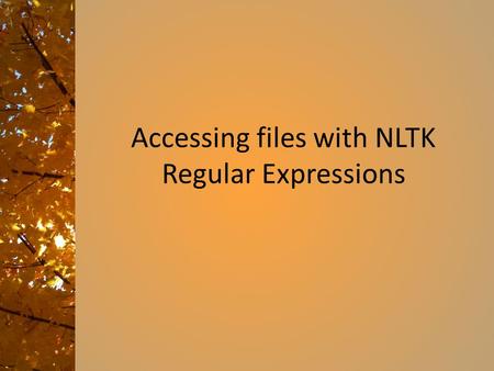 Accessing files with NLTK Regular Expressions