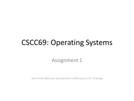 CSCC69: Operating Systems