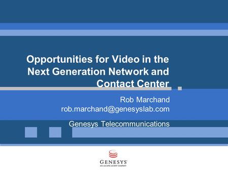 Rob Marchand Genesys Telecommunications