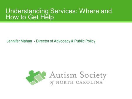 Understanding Services: Where and How to Get Help