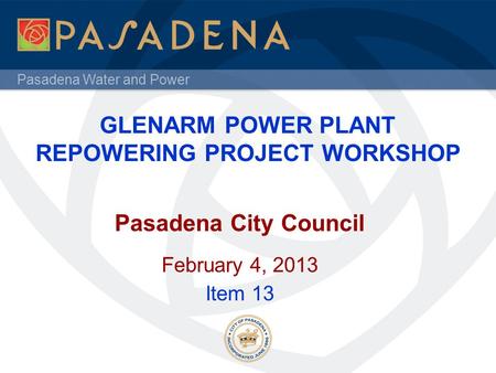 GLENARM POWER PLANT REPOWERING PROJECT WORKSHOP