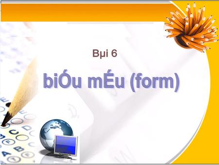 1. Kh¸i niÖm  NhËp d÷ liÖu trùc tiÕp vµo b¶ng ë chÕ ®é trang d÷ liÖu. BiÓu mÉu (Form) lµ ®èi t­îng cña ACCESS ®­îc thiÕt kÕ ®Ó:  HiÓn thÞ, xem, nhËp.