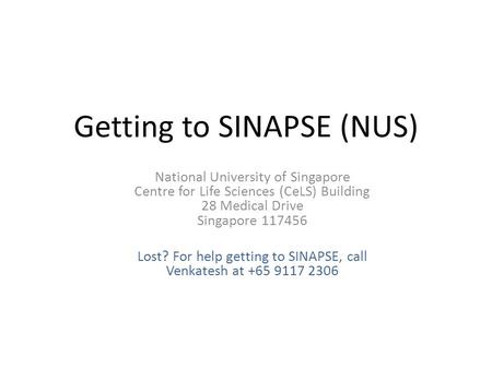 Getting to SINAPSE (NUS)