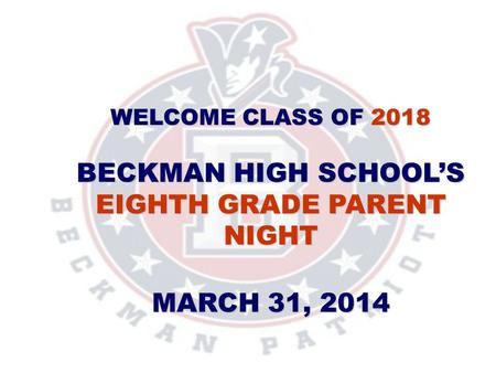 BECKMAN’S TEAM MR. DWIGHT SCHMIDT MS. JOANNE EHRET MS. LUZ ARELLANO