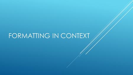 FORMATTING IN CONTEXT. FOLLOW UPS ANCHOR POINTS MUST BE UNIQUE  If you have more than one, how does it know where to go?  They can be repeated across.