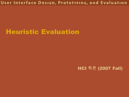 Heuristic Evaluation.