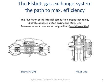 The Elsbett gas-exchange-system the path to max. efficiency